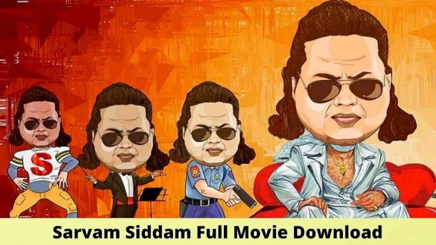 Sarvam Siddam Full Movie Download Isaimini, TamilRockers, Movierulz, A2movies, Tamilyogi Trends on Google