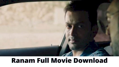 Ranam Full Movie Download TamilRockers, cinemavilla, Filmyzilla, Movierulz Trends on Google