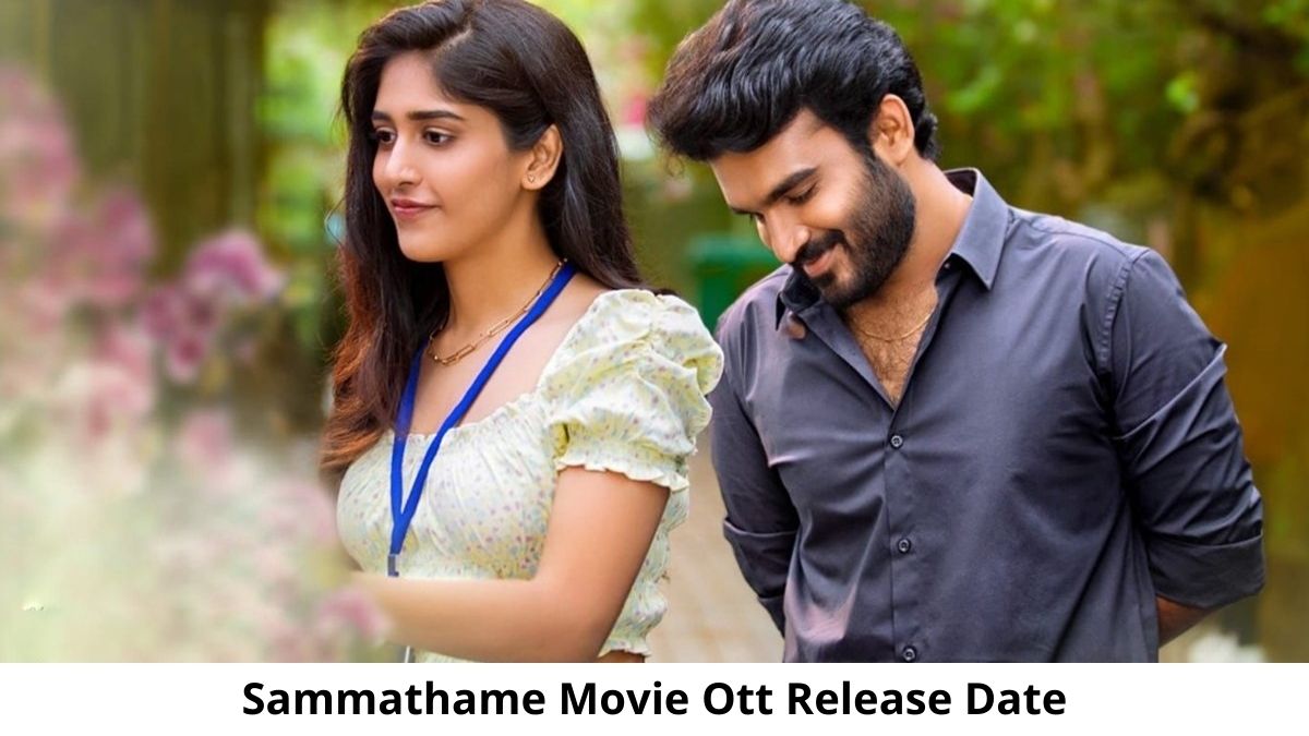 Sammathame OTT Release Date and Time Confirmed 2022: