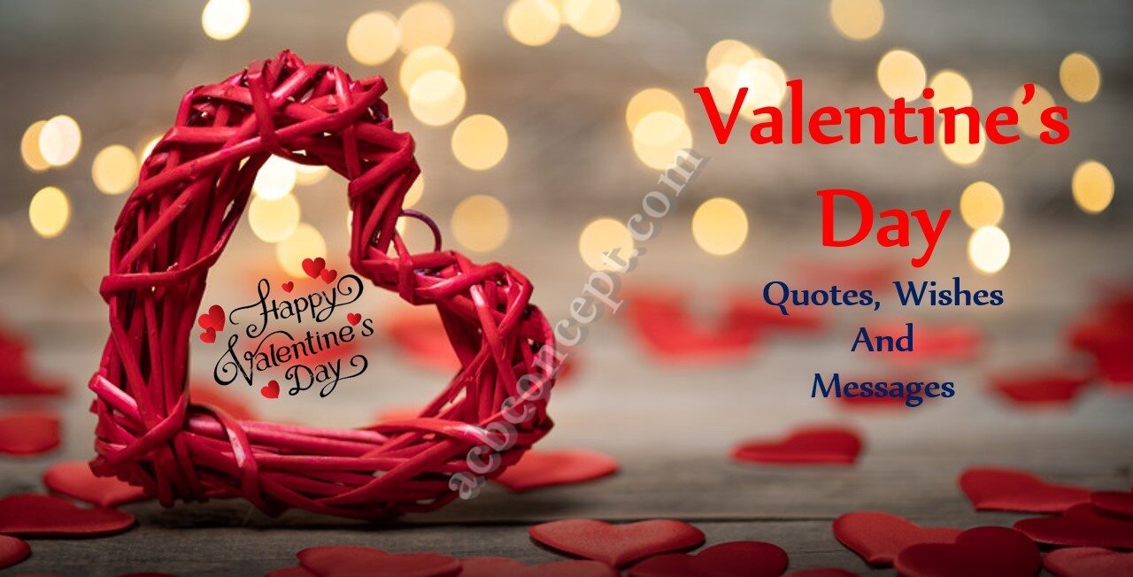 Valentine’s Day Quotes, Wishes And Messages
