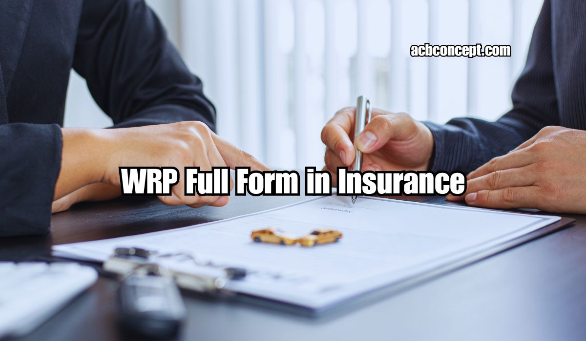 WRP Full Form in Insurance