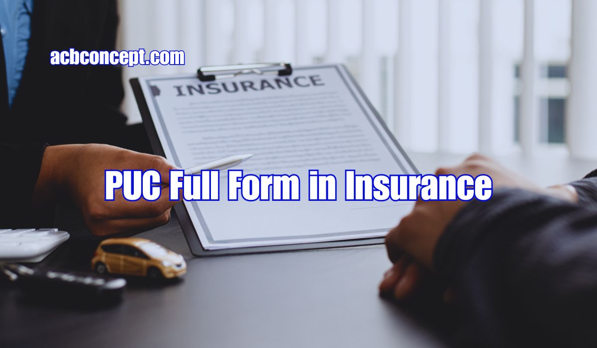 PUC Full Form in Insurance