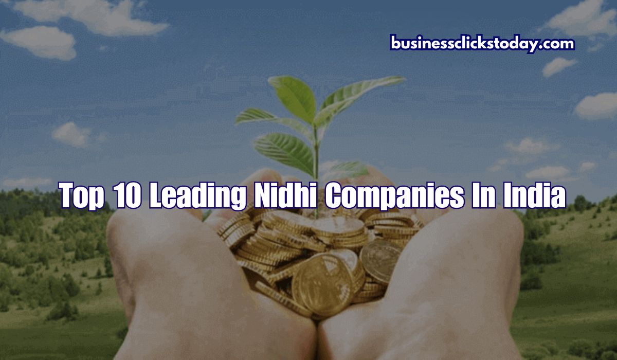 Top 10 List of Leading Nidhi Companies in India