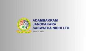 Adambakkam Janopakara Saswatha Nidhi Limited (AJS)