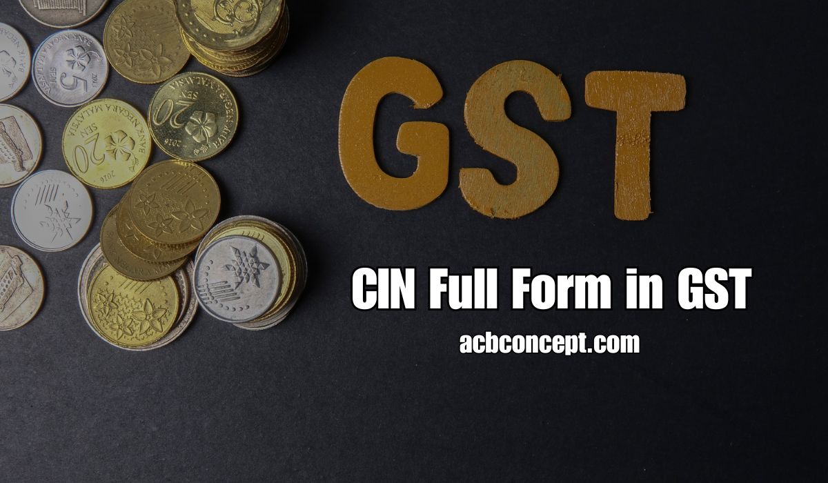 CIN Full Form in GST