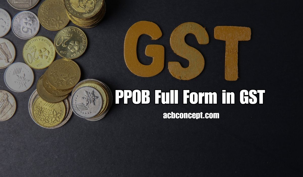 PPOB Full Form in GST